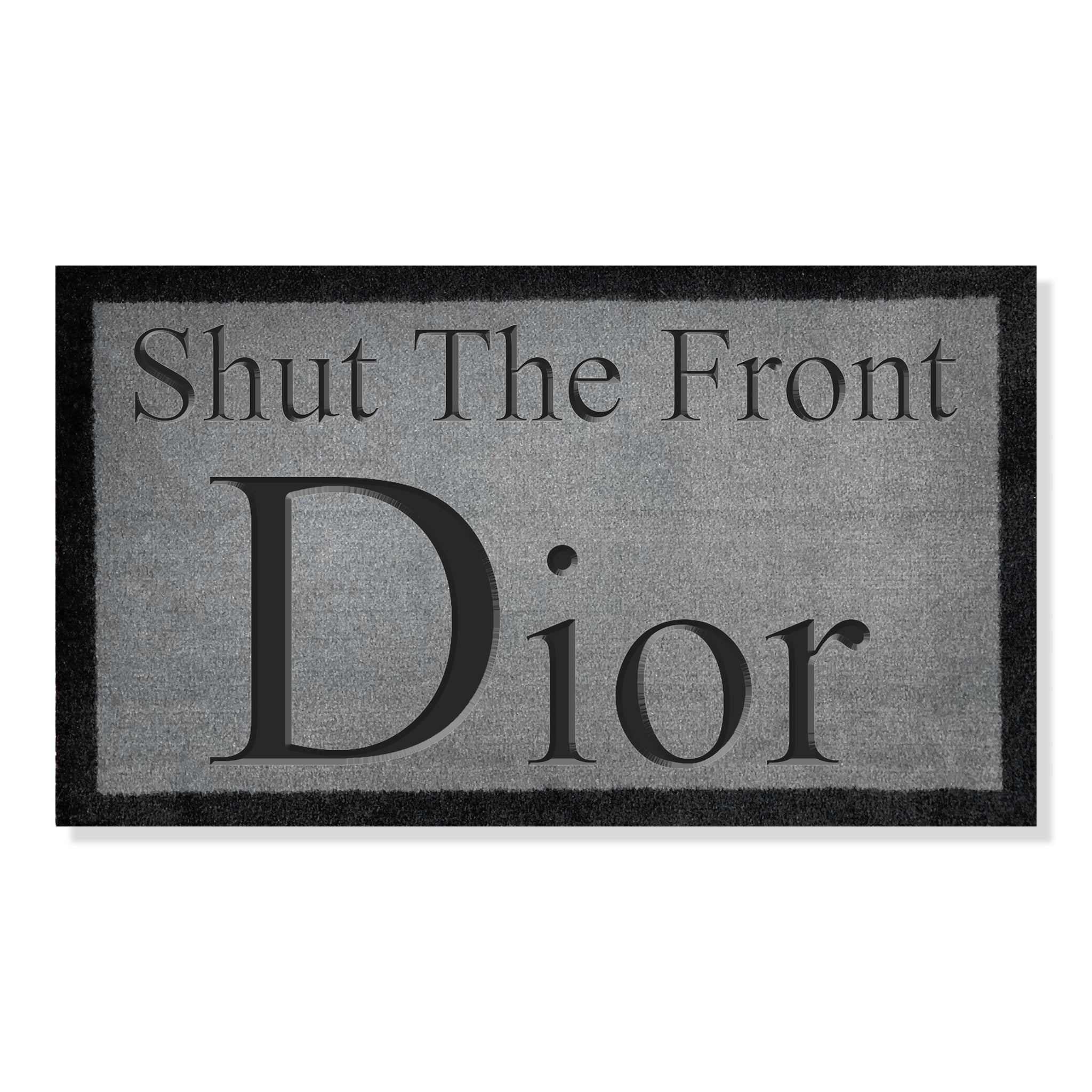 Front view of Dior Shut The Front Dior Light Grey Doormat 70x40cm