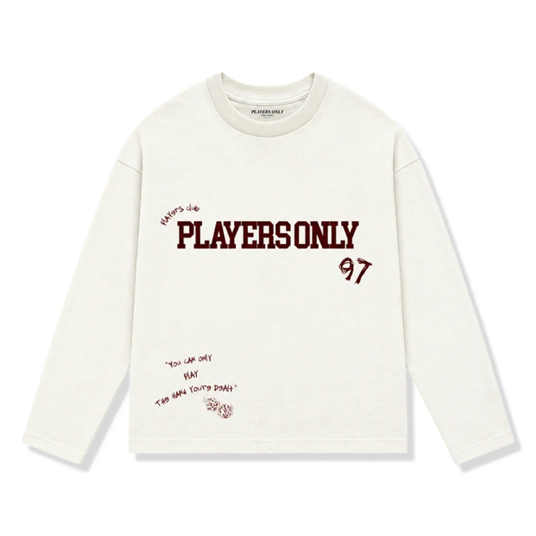 Front view of Players Only Play The Hand You're Dealt Ecru L/S T-Shirt