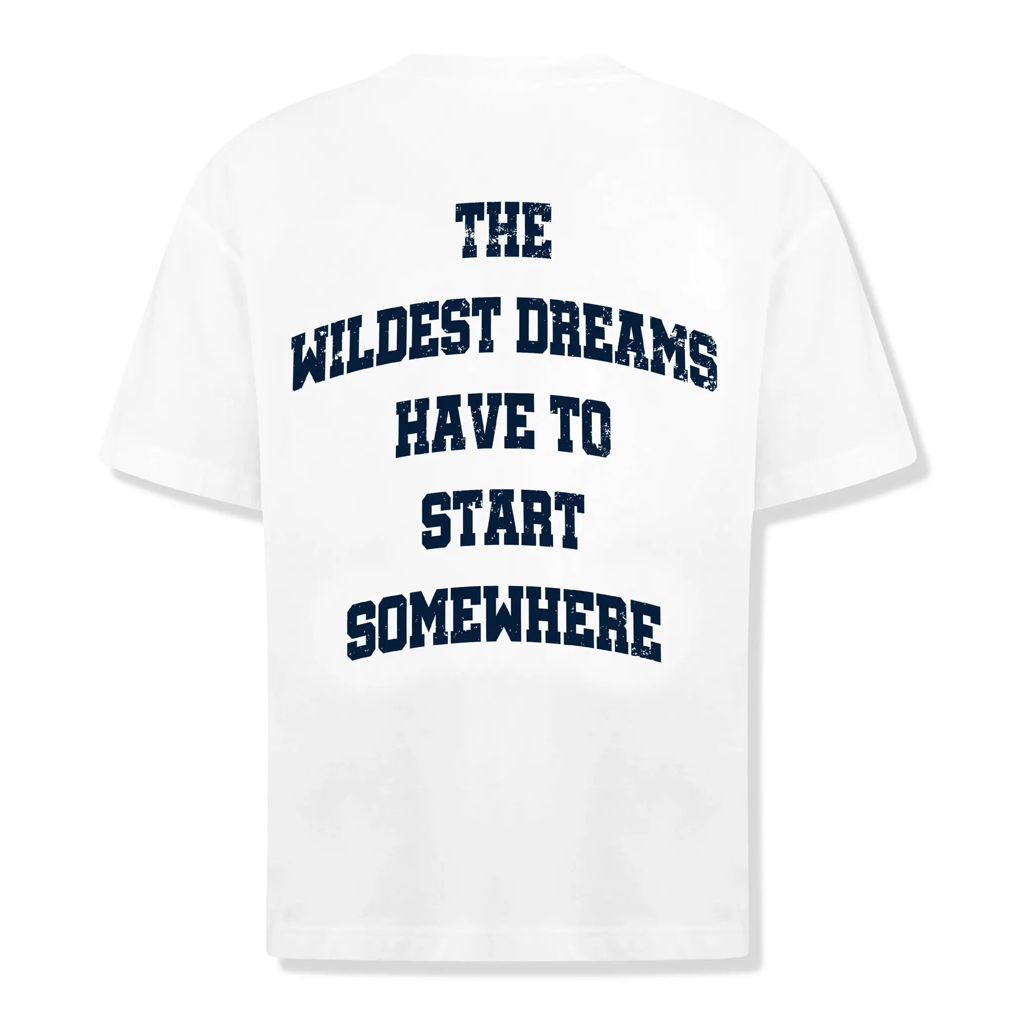 Back View of Wildest Dreams Start Somewhere White T Shirt
